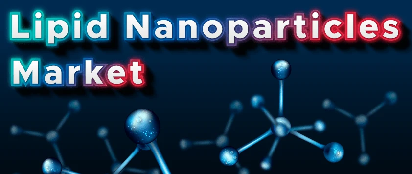 Lipid Nanoparticles Market Size to Surpass USD 1,895.1 Million by 2029, exhibiting a CAGR of 13.6%